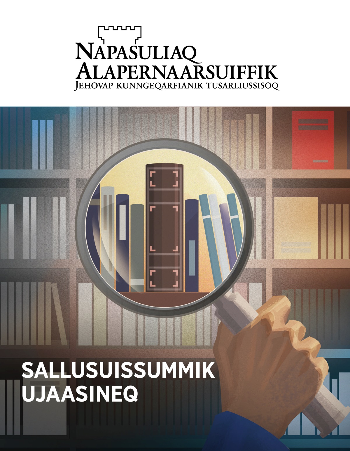 Napasuliaq Alapernaarsuiffik, nr. 1, 2020 | Sallusuissummik ujaasineq