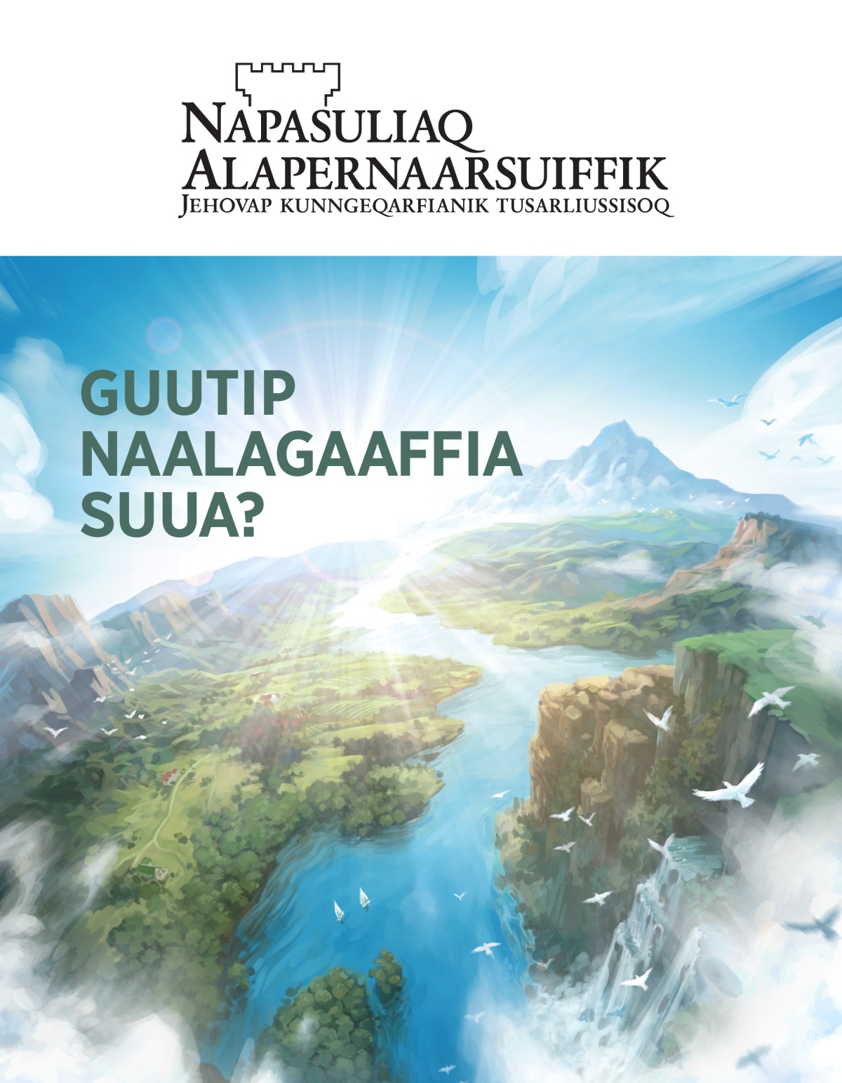 Napasuliaq Alapernaarsuiffik, nr. 2, 2020 | Guutip naalagaaffia suua?