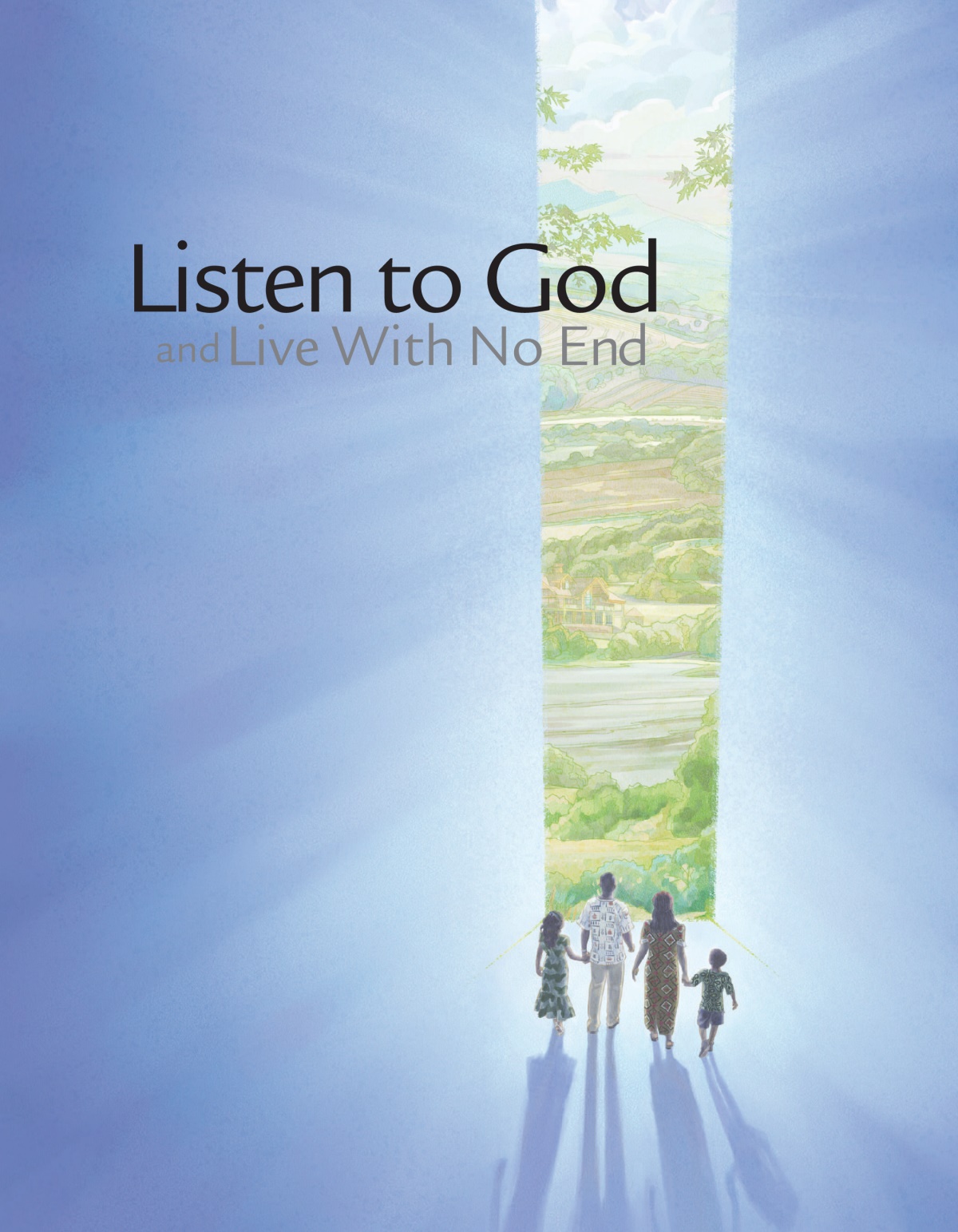 In front of the ‘Listen to God and Live With No End’ brochure.