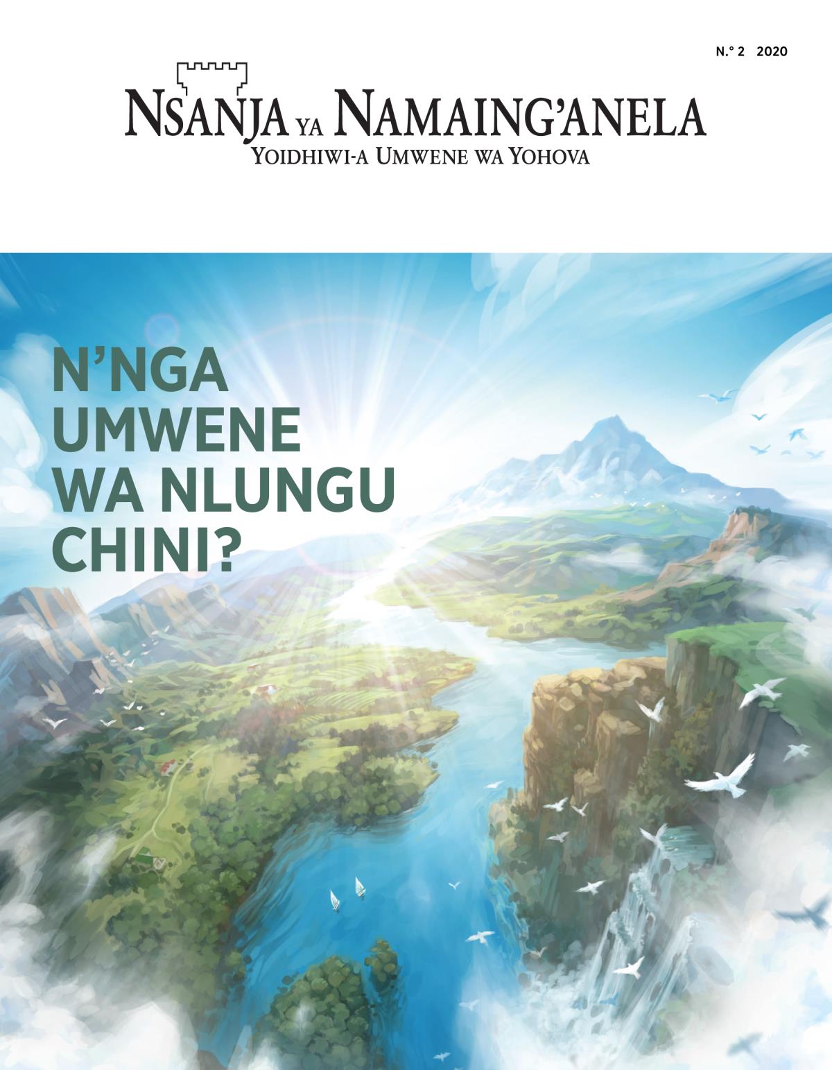 Revista ya Nsanja ya Namaing’anela, N.° 2, 2020 |N’nga Umwene wa Nlungu chini?