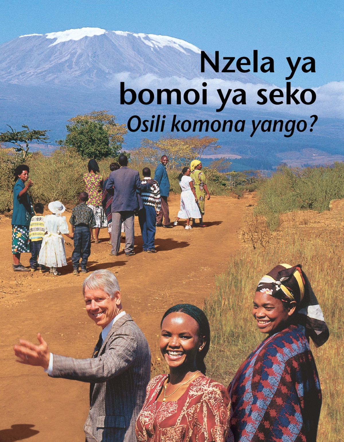 Nzela ya bomoi ya seko—Osili komona yango?
