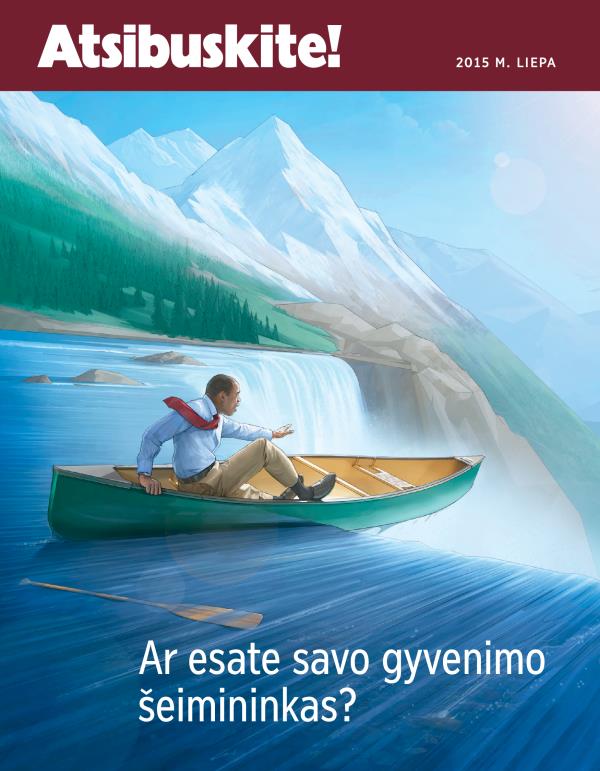 Žurnalo „Atsibuskite!“ viršelis, 2015 m. liepa | Ar esate savo gyvenimo šeimininkas?
