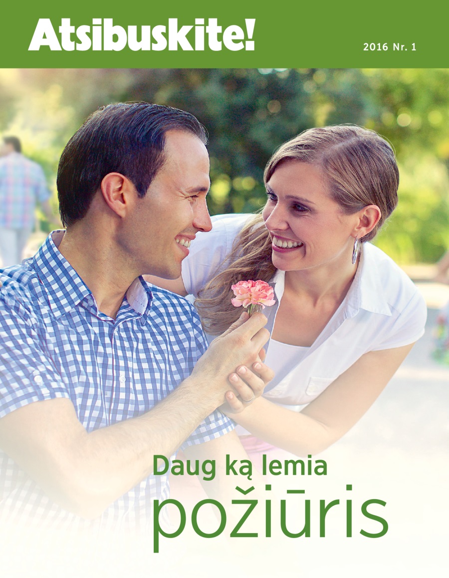 Žurnalas „Atsibuskite“, 2016 Nr. 1 | Daug ką lemia požiūris