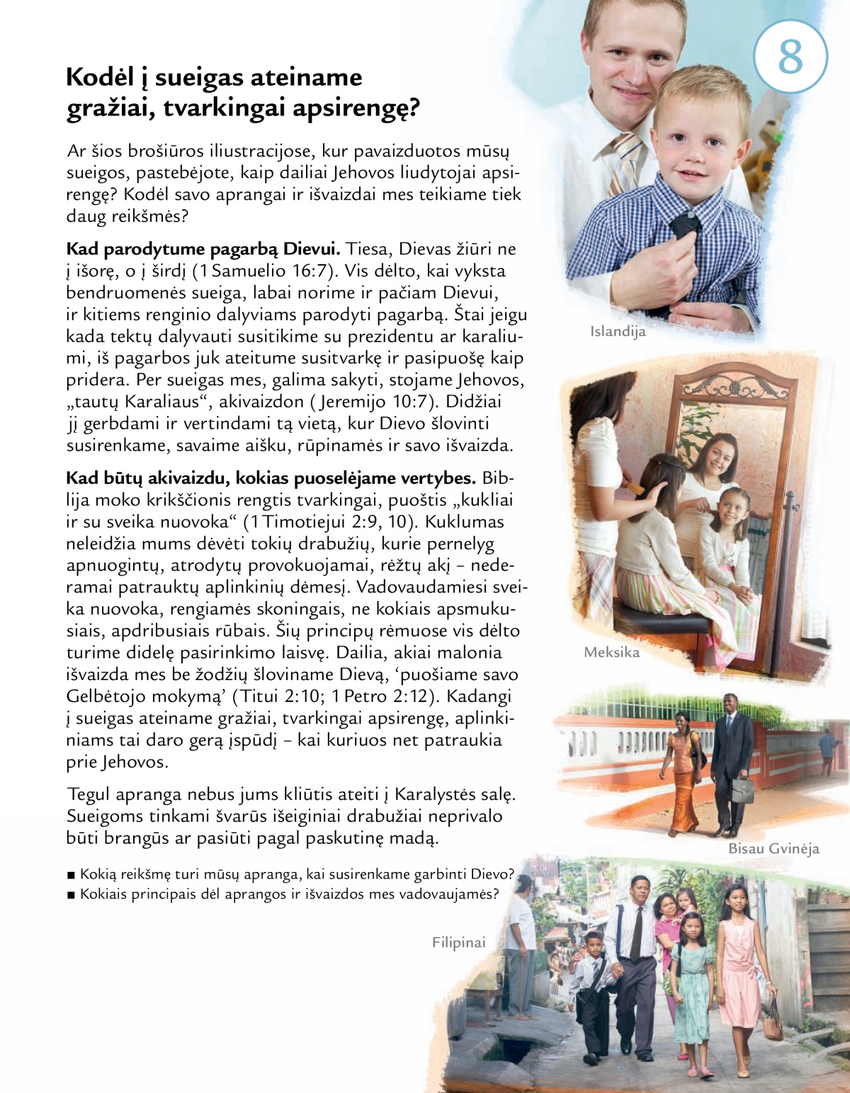Brošiūros „Kas šiandien vykdo Jehovos valią?“ 8 pamoka