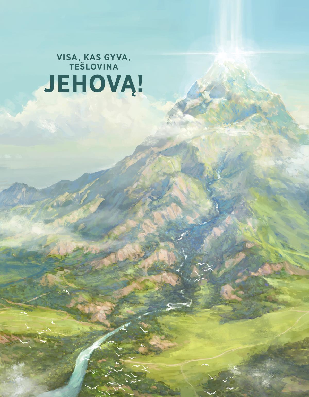 Visa, kas gyva, tešlovina Jehovą!