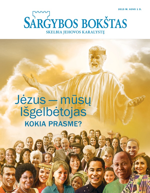 Žurnalo „Sargybos bokštas“ viršelis, 2015 m. kovas | Jėzus — mūsų Išgelbėtojas. Kokia prasme?