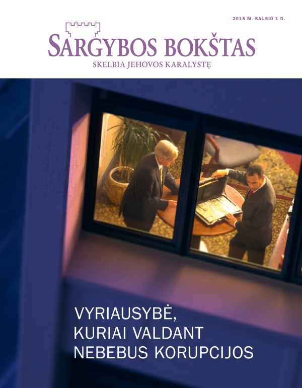 Žurnalo „Sargybos bokštas“ viršelis, 2015 m. sausis | Vyriausybė, kuriai valdant nebebus korupcijos