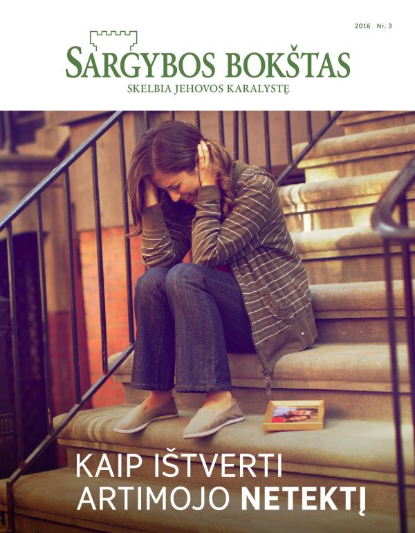 Žurnalas Sargybos bokštas, 2016 Nr. 3 | Kaip ištverti artimojo netektį