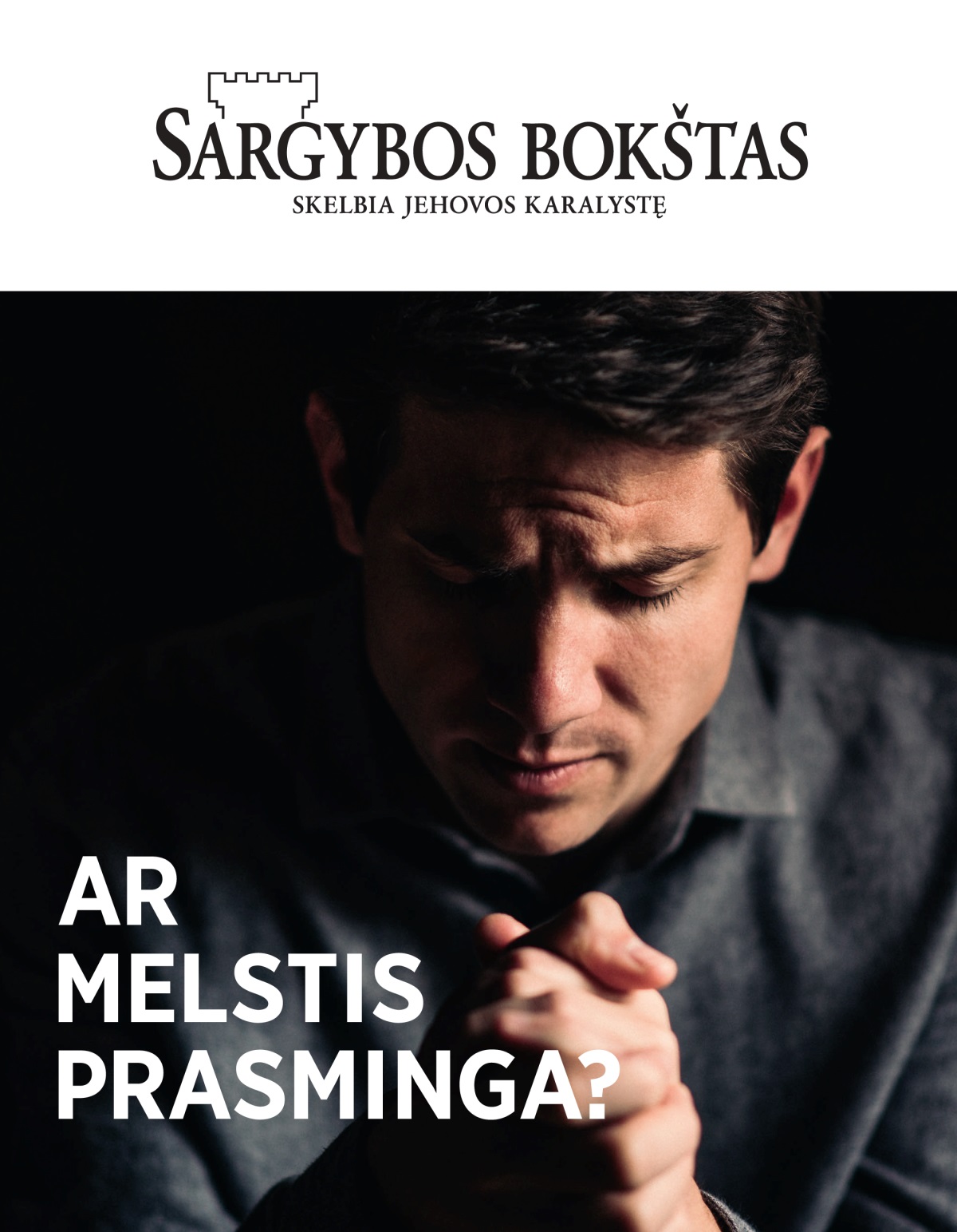 Žurnalas „Sargybos bokštas“, 2021 Nr. 1 | Ar melstis prasminga?