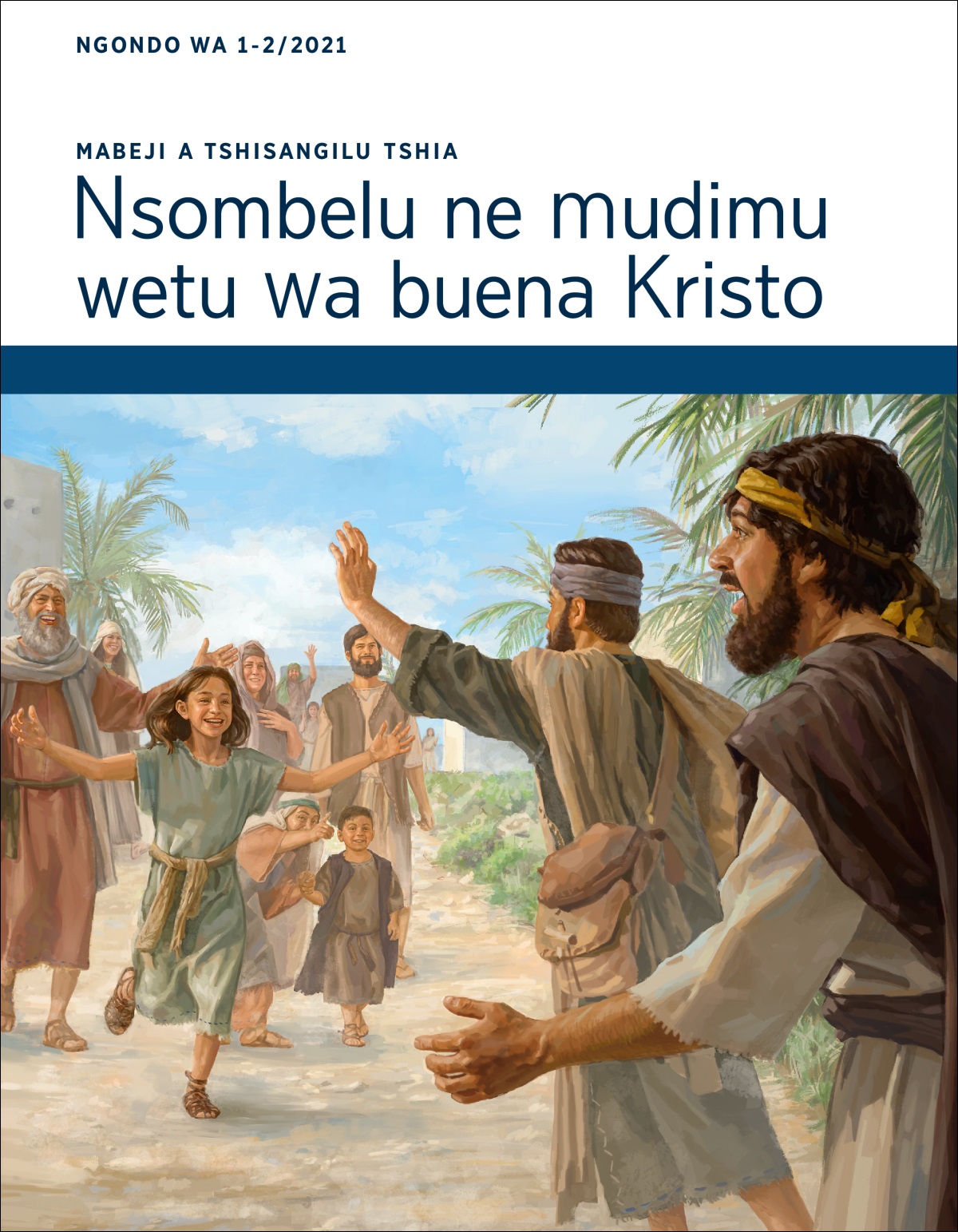Mabeji a Tshisangilu tshia Nsombelu ne mudimu wetu wa buena Kristo, 1-2/2021.
