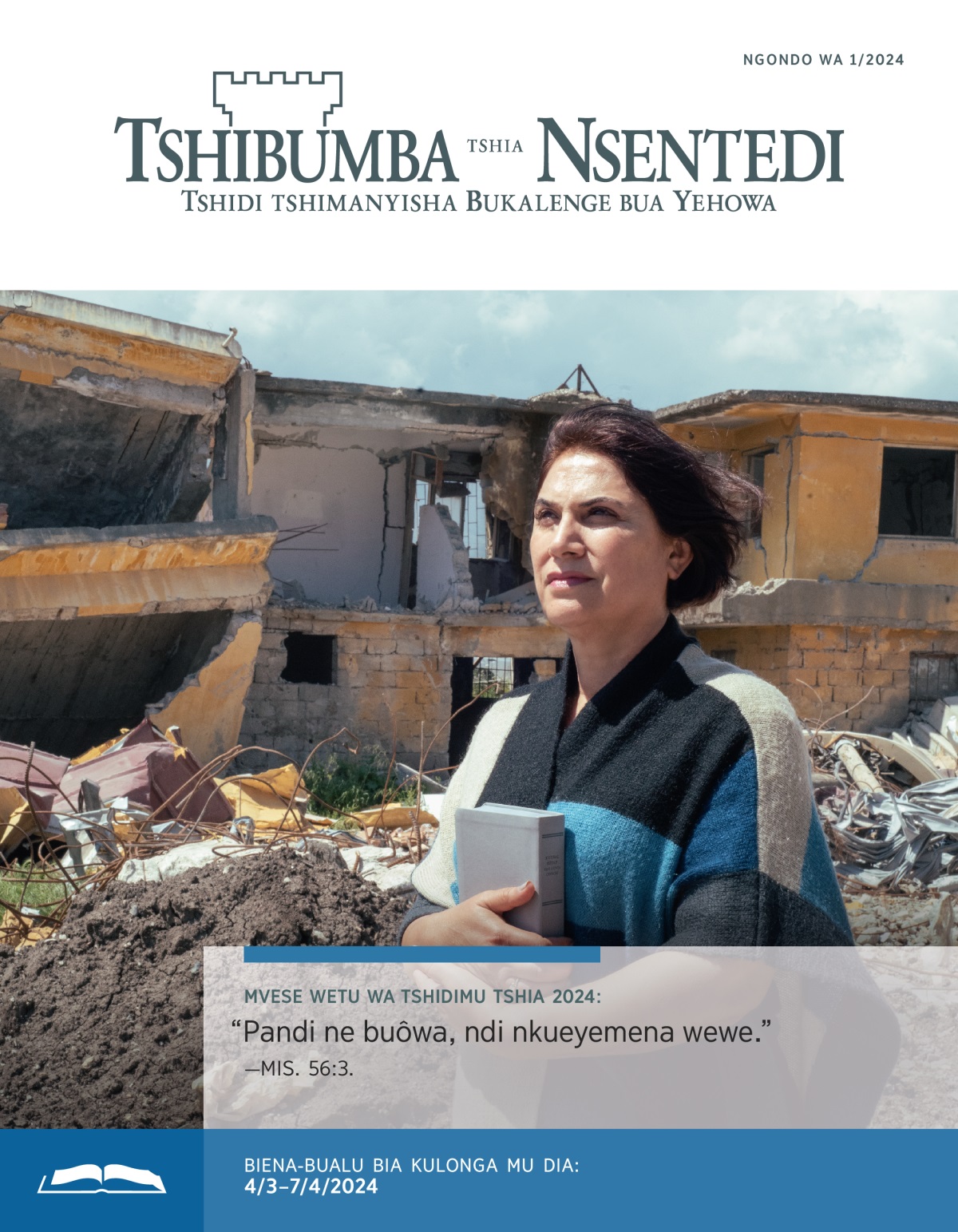 Muanetu wa bakaji mukuate Bible, musombe mutangila nzubu wende udi munyanguke bua tshipupu.