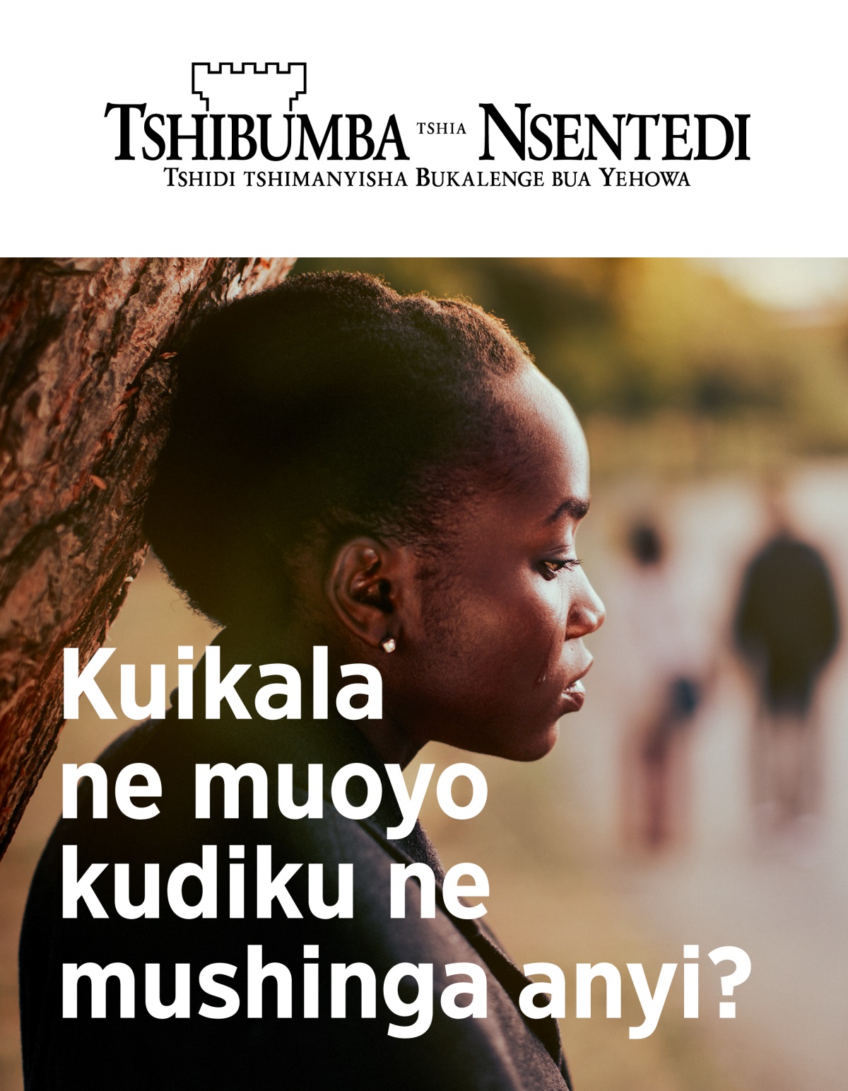 Tshibejibeji tshia Tshibumba tshia Nsentedi, No. 2, 2019 | Kuikala ne muoyo kudiku ne mushinga anyi?