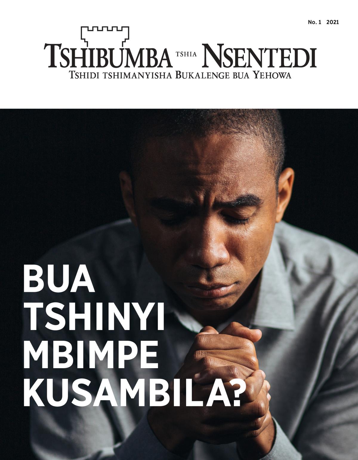 Tshibejibeji tshia Tshibumba tshia Nsentedi, No. 1, 2021 | Bua tshinyi mbimpe kusambila?