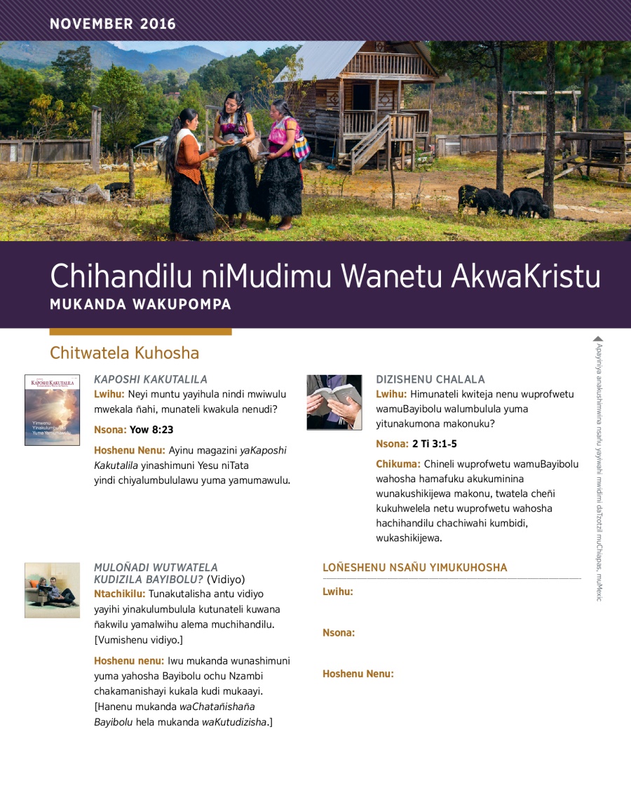 Chihandilu niMudimu Wanetu AkwaKristu—Mukanda Wakupompa, November 2016