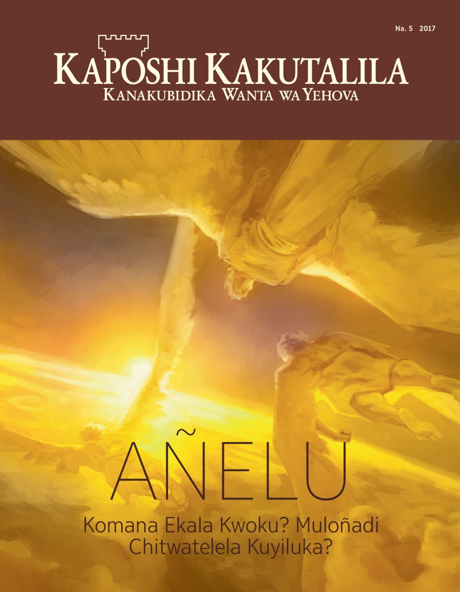 Kaposhi Kakutalila Na. 5 2017 | Komana Añelu Ekala Kwoku? Chichalemena