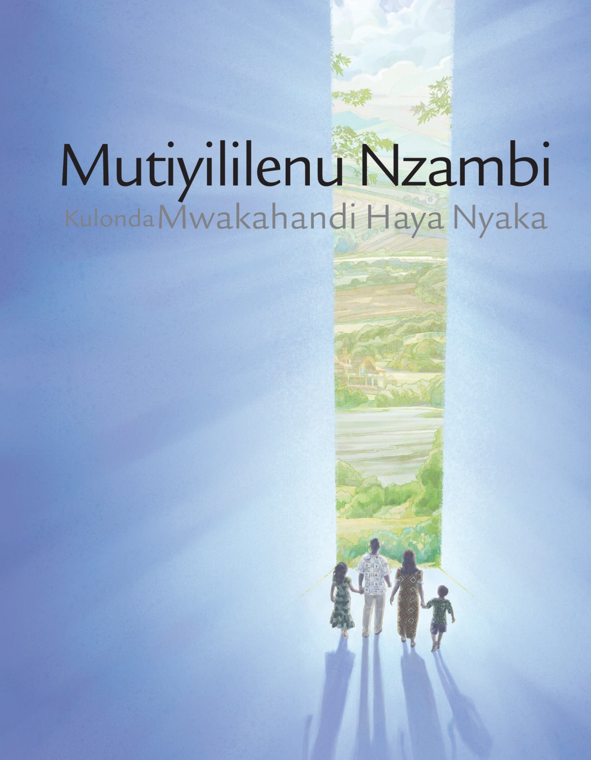 Kaava yabuloshuwa ‘yaMutiyililenu Nzambi Kulonda Mwakahandi.’