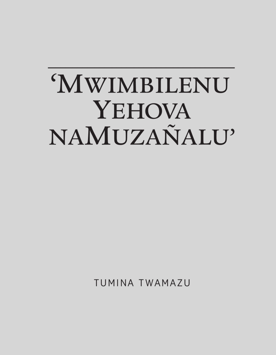 ‘Mwimbilenu Yehova naMuzañalu’