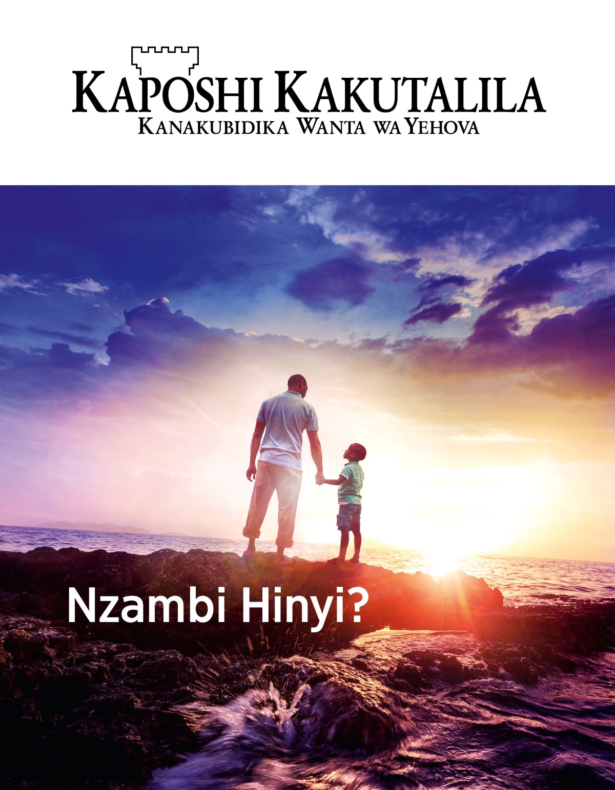 Magazini yaKaposhi Kakutalila, Na. 1, 2019 | Nzambi Hinyi?