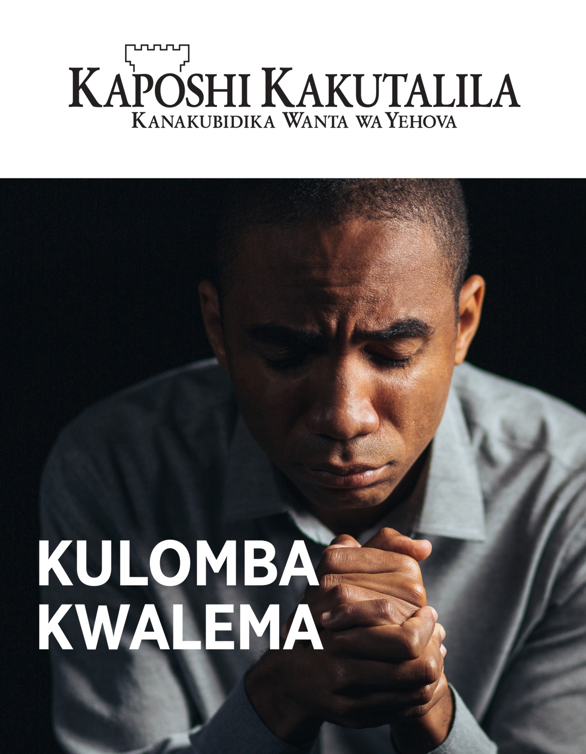 Magazini yaKaposhi Kakutalila, Na. 1, 2021 | Kulomba Kwalema