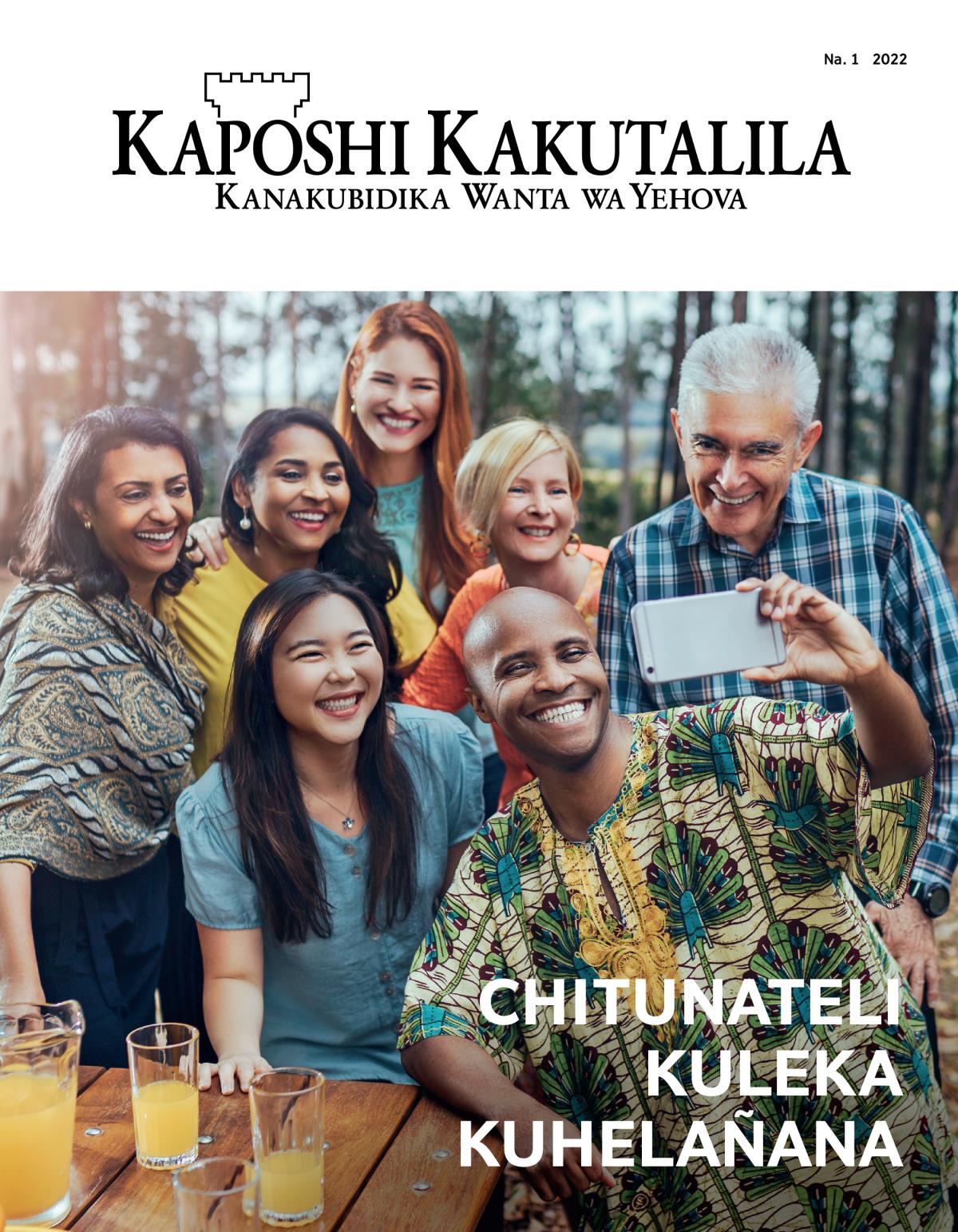Magazini yaKaposhi Kakutalila, Na. 1 2022 | Chitunateli Kuleka Kuhelañana.
