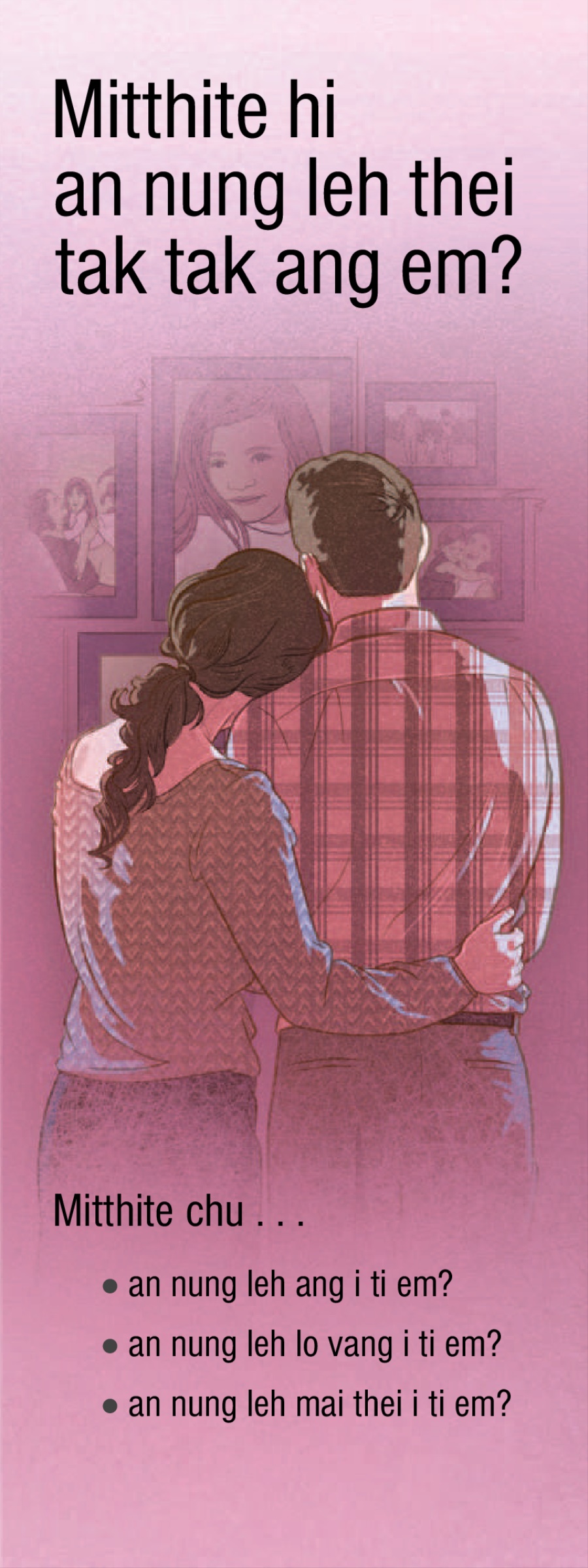 Tract No. 35 | Mitthite Hi An Nung Leh Thei Tak Tak Ang Em?