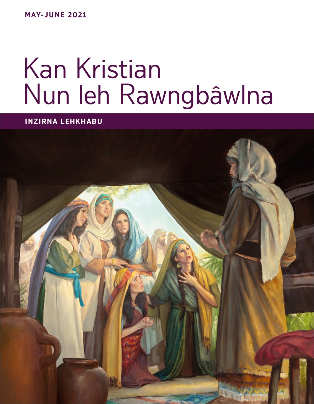 Kan Kristian Nun leh Rawngbâwlna​—⁠Inzirna Lehkhabu, May-June 2021.