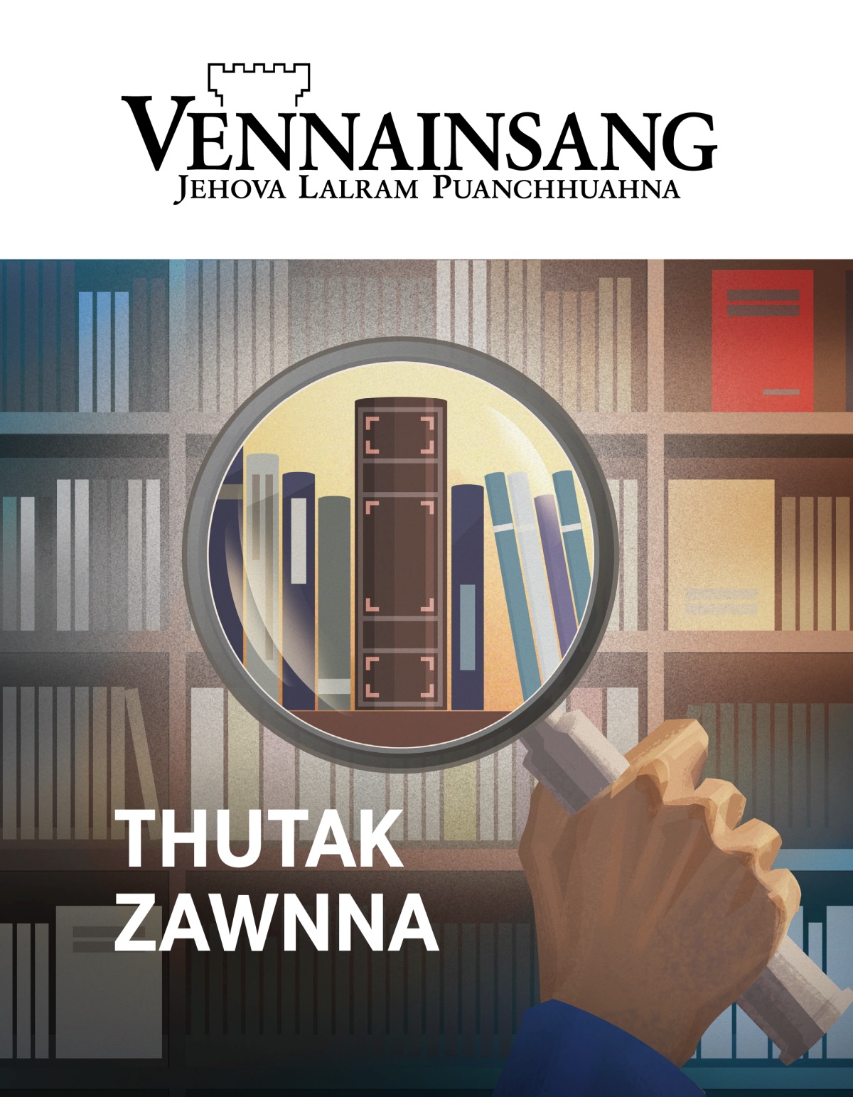 Vênnainsâng magazine, No. 1, 2020 | Thutak Zawnna