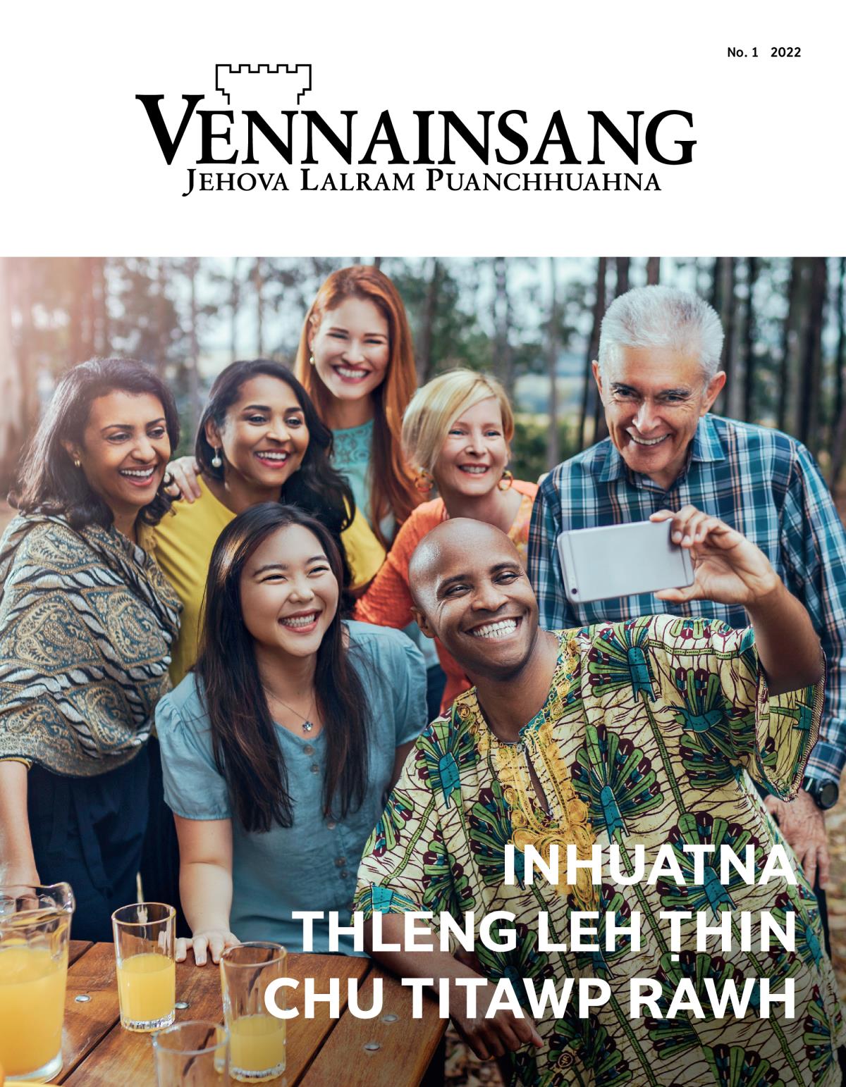 Vênnainsâng magazine, No. 1 2022 | Inhuatna Thleng Leh Ṭhîn Chu Titâwp Rawh.
