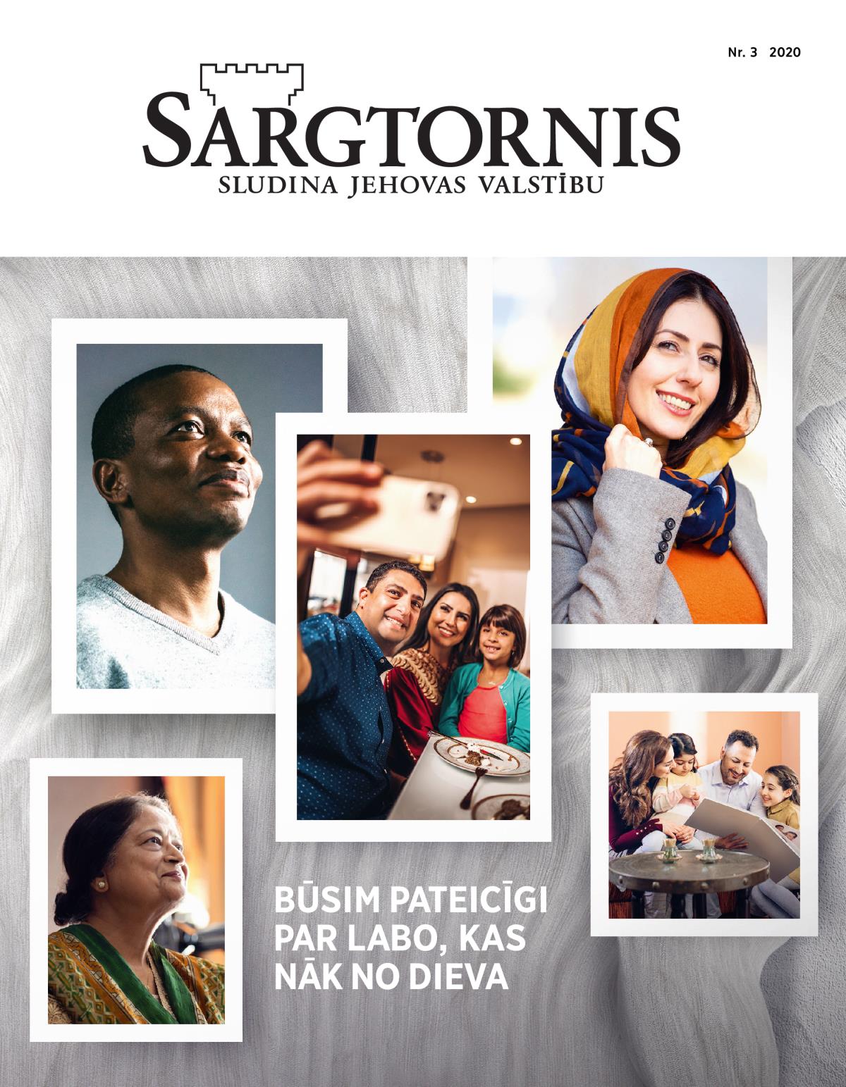 Žurnāls ”Sargtornis”, 2020. gada 3. numurs | Būsim pateicīgi par labo, kas nāk no Dieva.