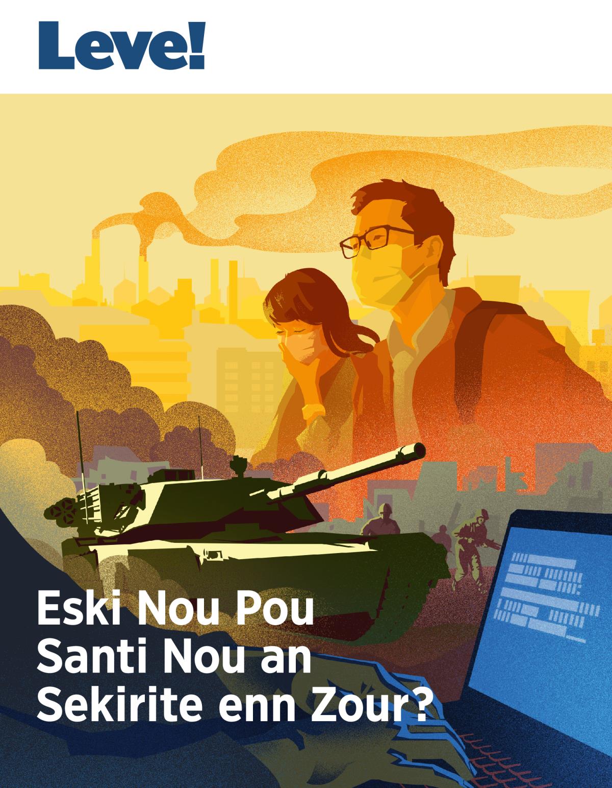 Leve! No. 1 2019 | Eski Nou Pou Santi Nou an Sekirite enn Zour?