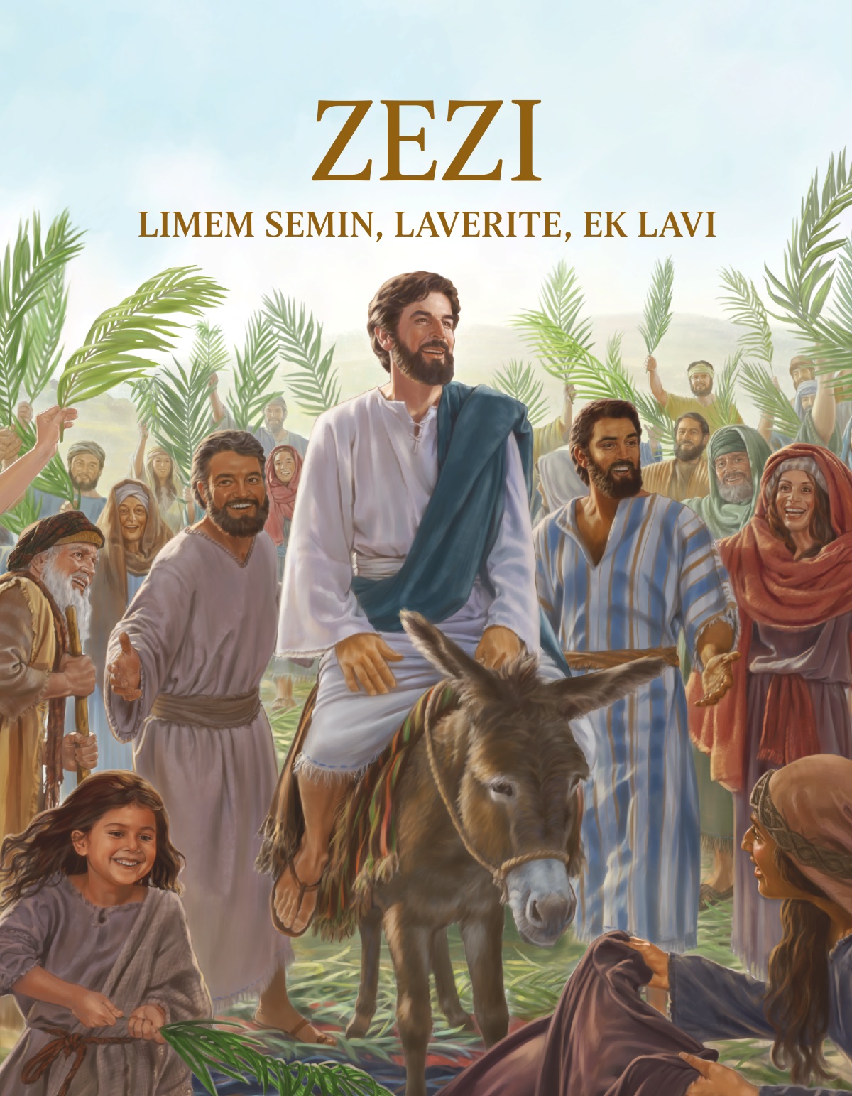 Kouvertir liv Zezi—Limem Semin, Laverite, ek Lavi