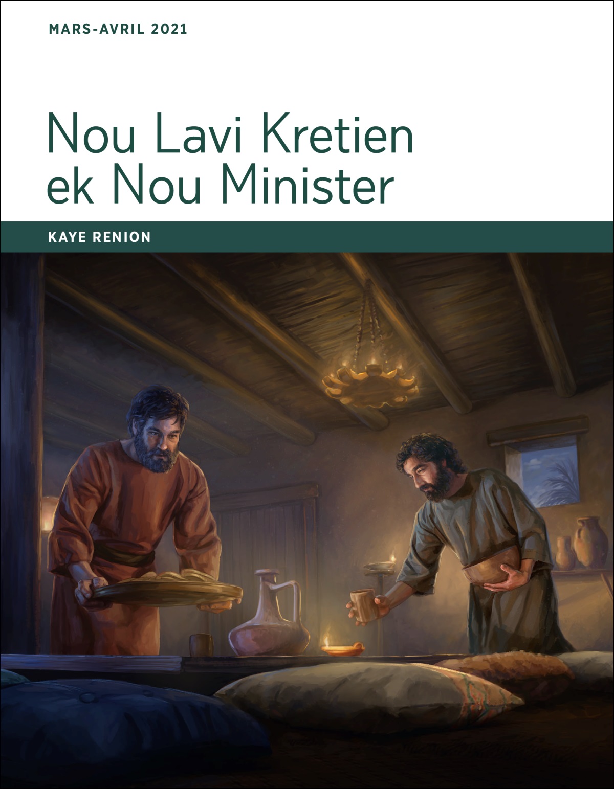 Nou Lavi Kretien ek Nou Minister​—Kaye Renion, Mars-Avril 2021.
