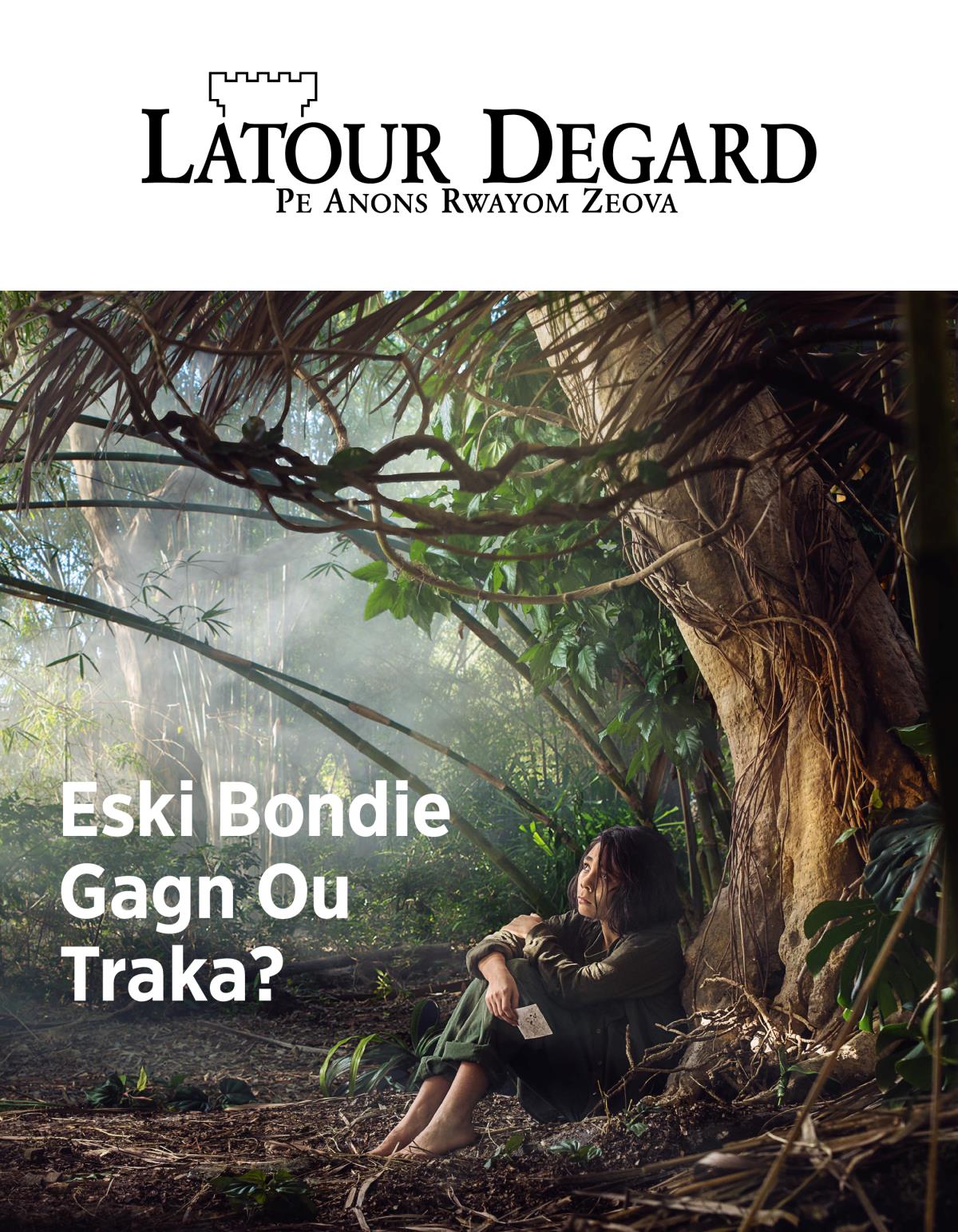 Magazinn Latour Degard, No. 3, 2018 | Eski Bondie Gagn Ou Traka?