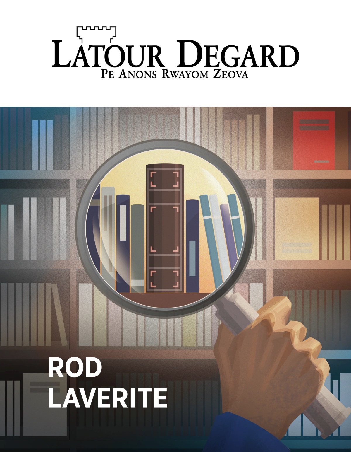 Magazinn Latour Degard, No. 1, 2020 | Rod Laverite
