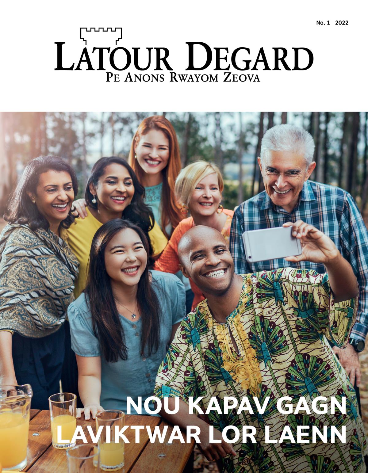 Magazinn Latour Degard, No. 1 2022 | Nou Kapav Gagn Laviktwar lor Laenn.
