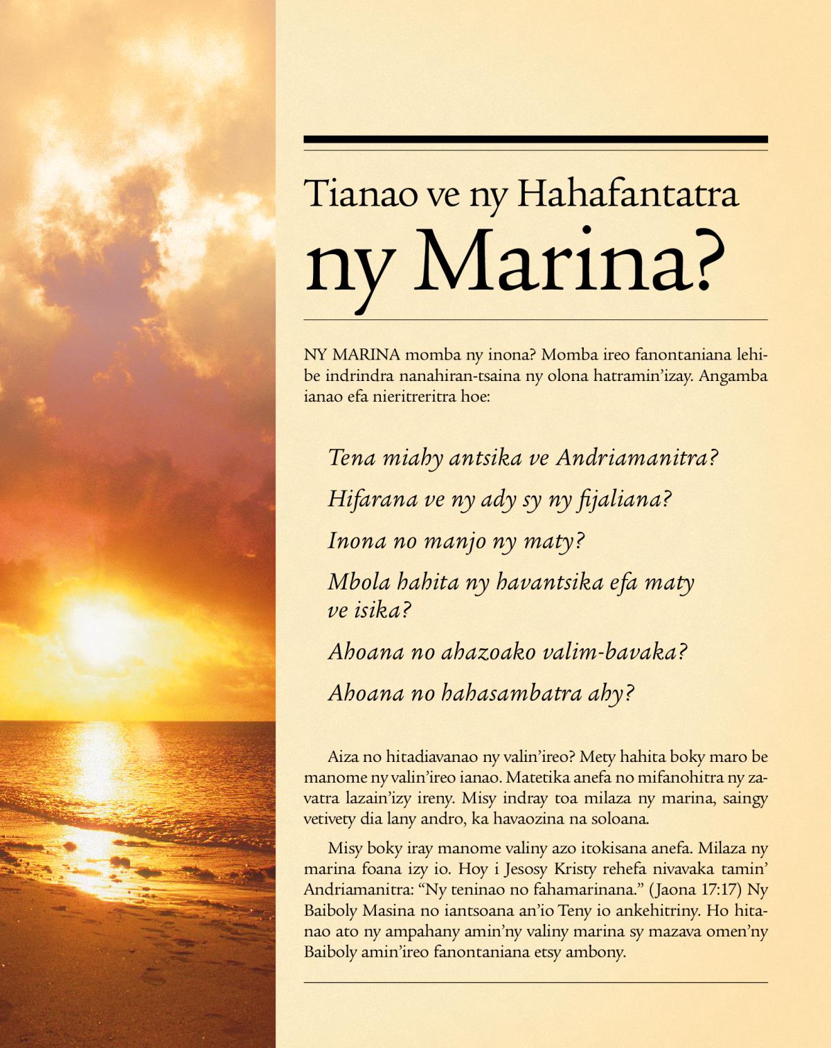 Fonon’ny taratasy mivalona hoe Tianao ve ny Hahafantatra ny Marina?