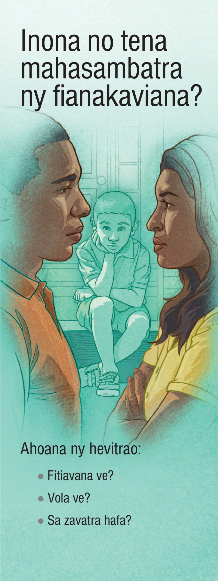 Inona no Tena Mahasambatra ny Fianakaviana?