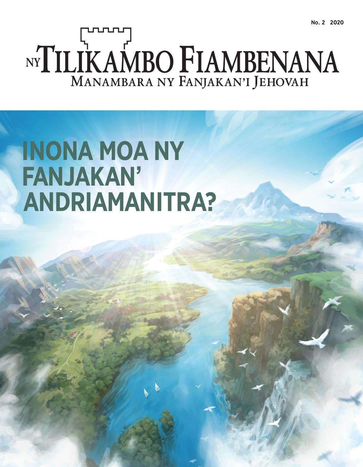 Tilikambo Fiambenana, No. 2 2020 | Inona moa ny Fanjakan’Andriamanitra?