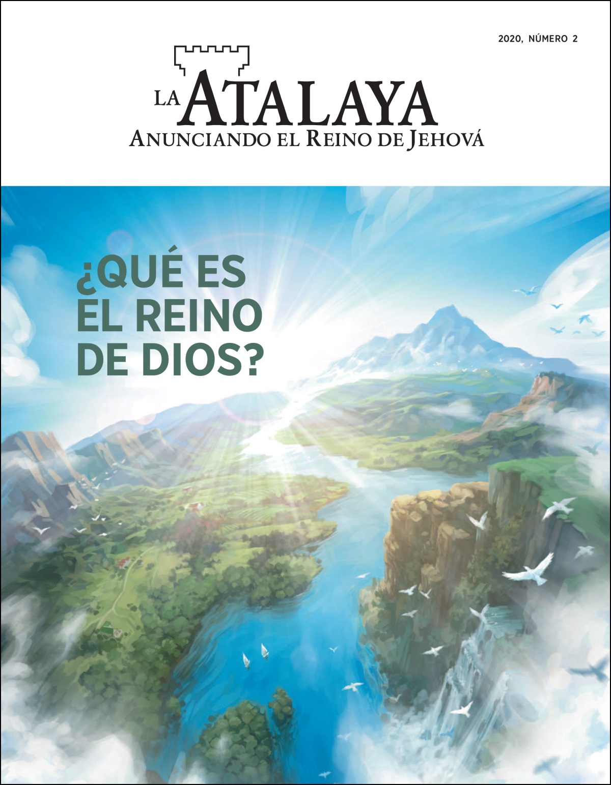 “Atalaya” wauhkataya “¿Qué es el Reino de Dios?”