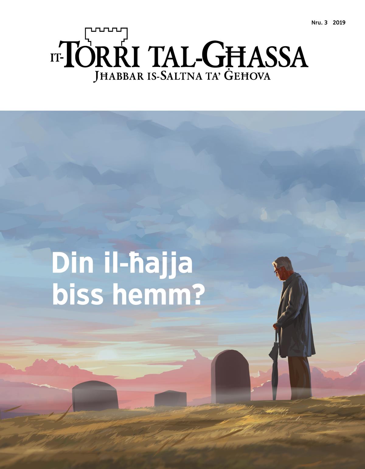 Ir-rivista It-Torri tal-Għassa, Nru. 3, 2019 | Din il-ħajja biss hemm?