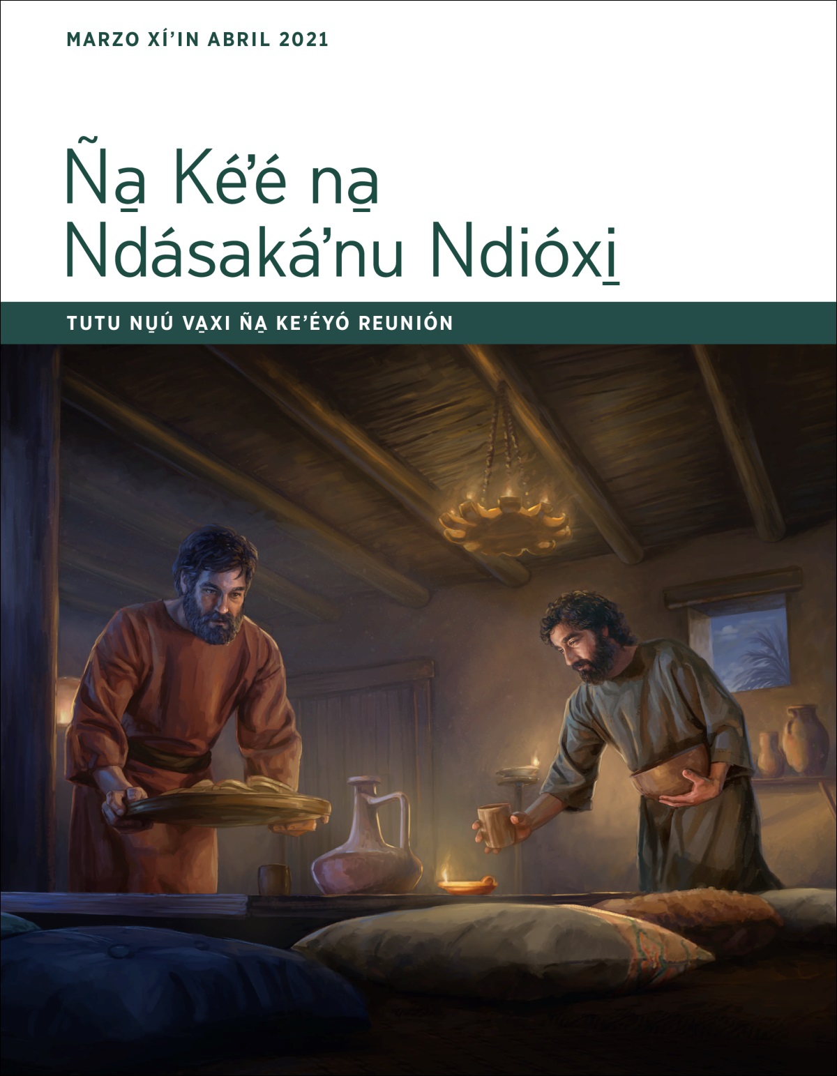 Tutu nu̱ú va̱xi ña̱ keʼéyó reunión Ña̱ Kéʼé na̱ Ndásakáʼnu Ndióxi̱ (marzo xíʼin abril 2021).