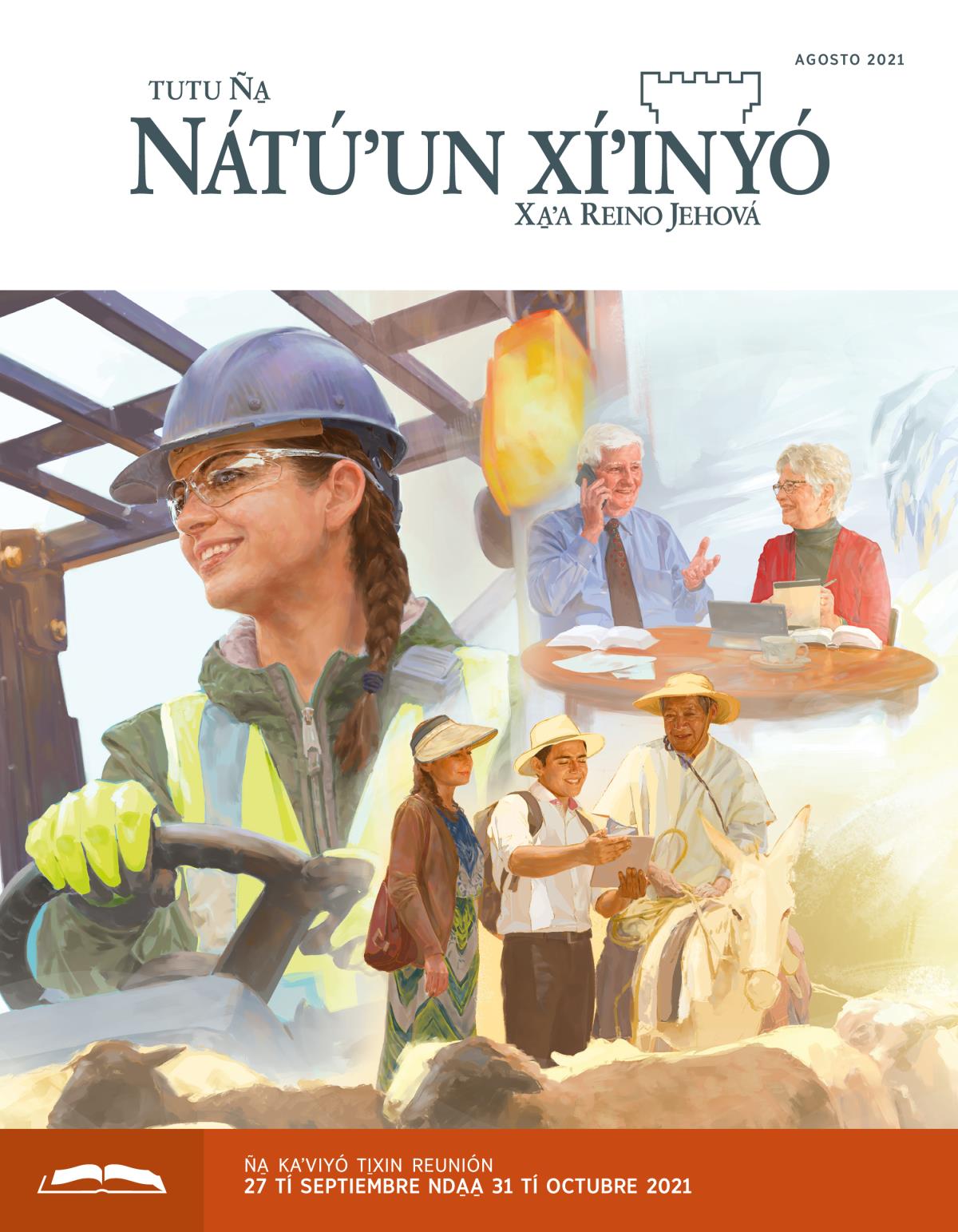 Tutu Ña̱ Nátúʼun xíʼinyó (ña̱ kaʼviyó ti̱xin reunión), agosto 2021.