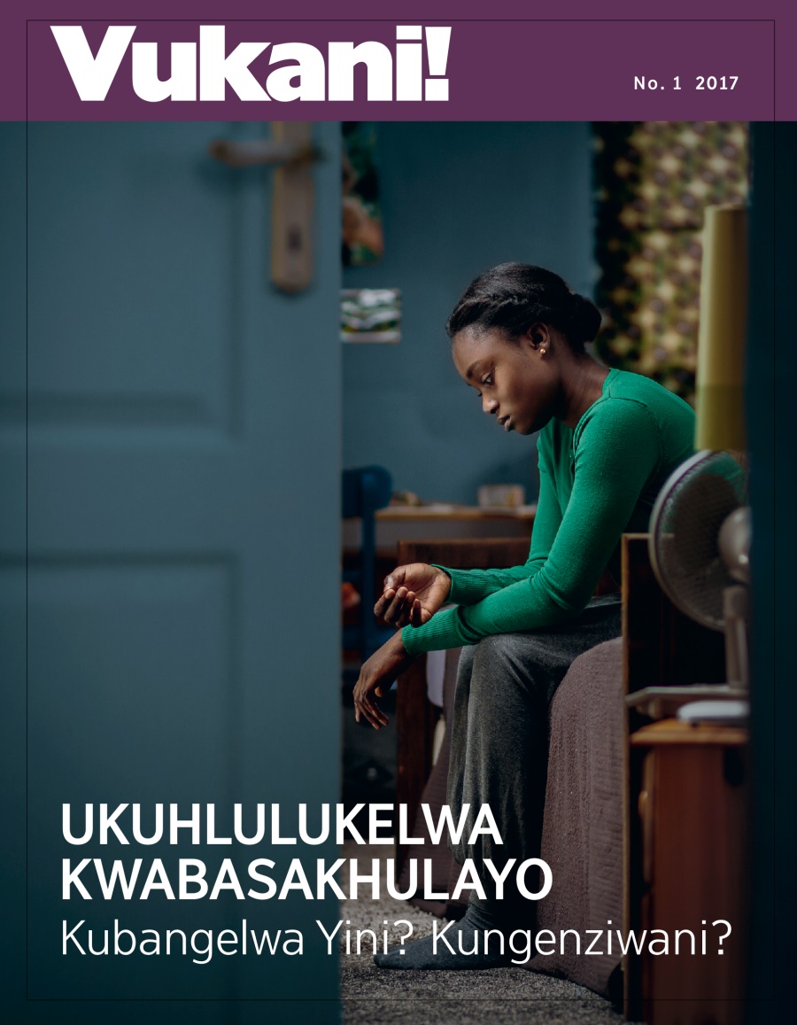 Vukani! No. 1 2017 | Ukuhlulukelwa Kwabasakhulayo—Kubangelwa Yini? Kungenziwani?