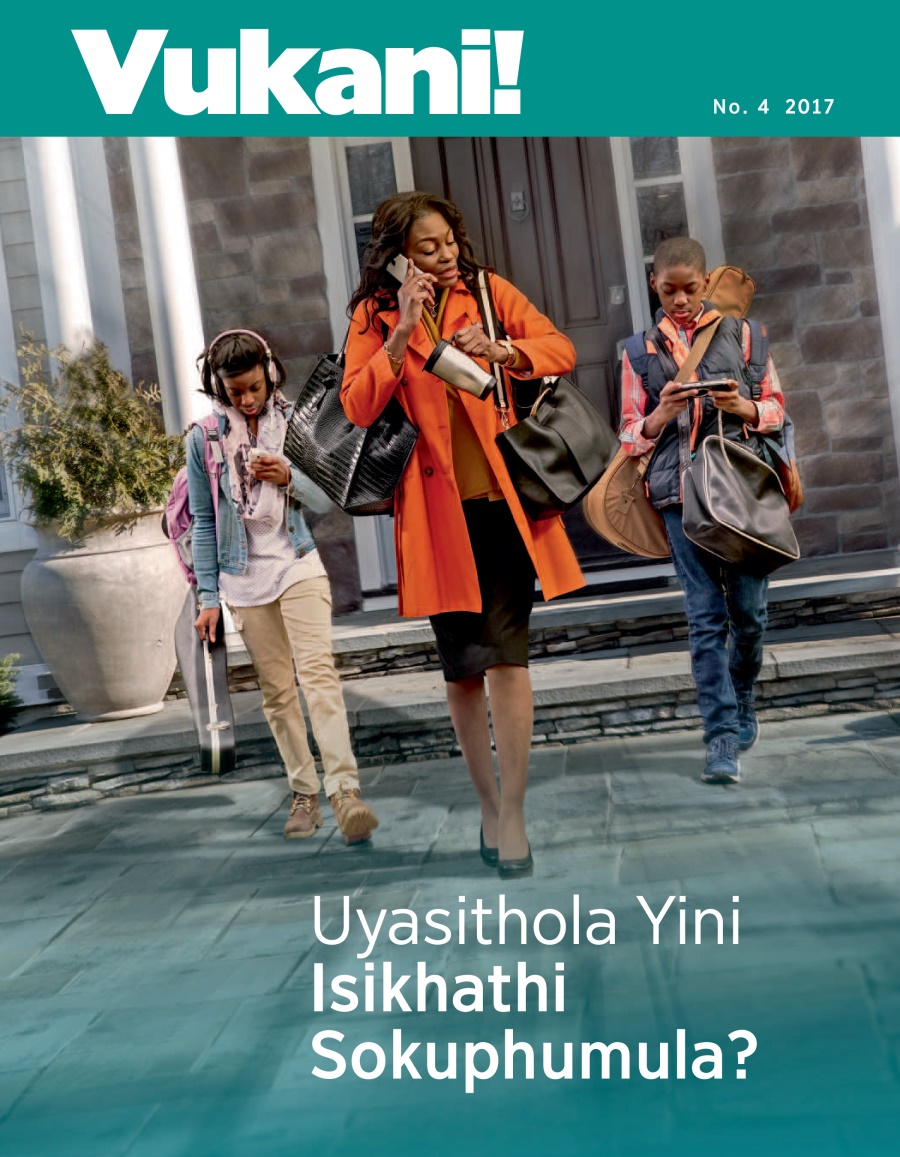 Vukani! No. 4 2017 | Uyasithola Yini Isikhathi Sokuphumula?