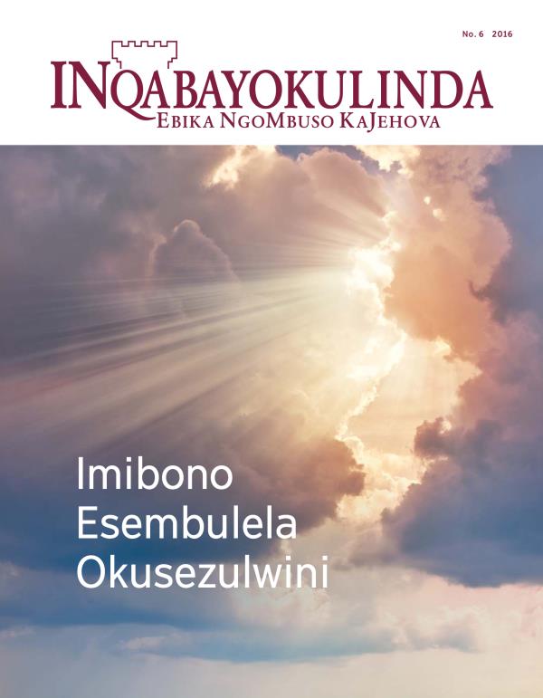 INqabayokulinda, No. 6, 2016 | Imibono Esembulela Okusezulwini