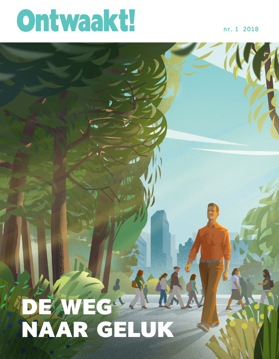 Ontwaakt! nr. 1 2018 | De weg naar geluk
