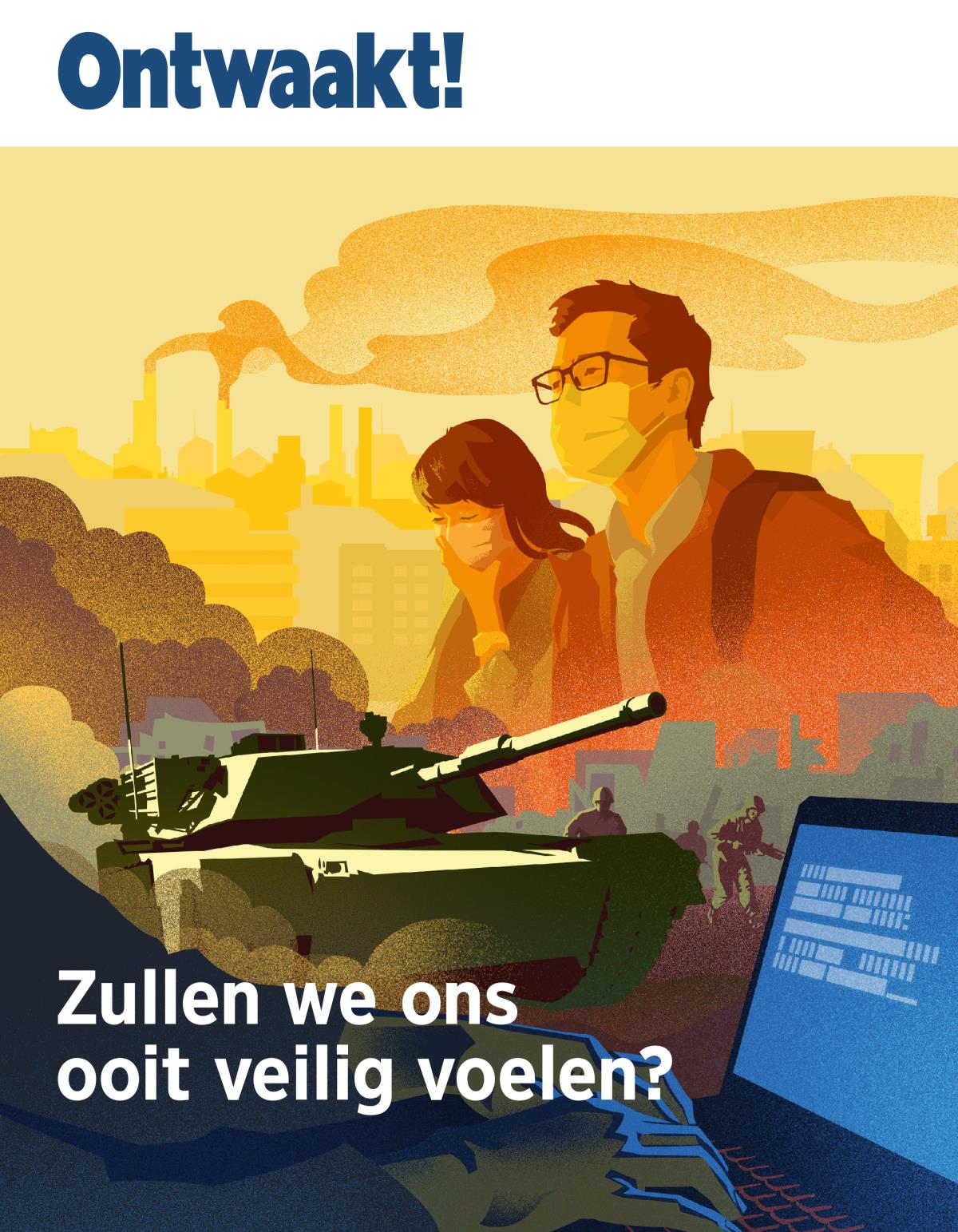 Ontwaakt! nr. 1 2019 | Zullen we ons ooit veilig voelen?