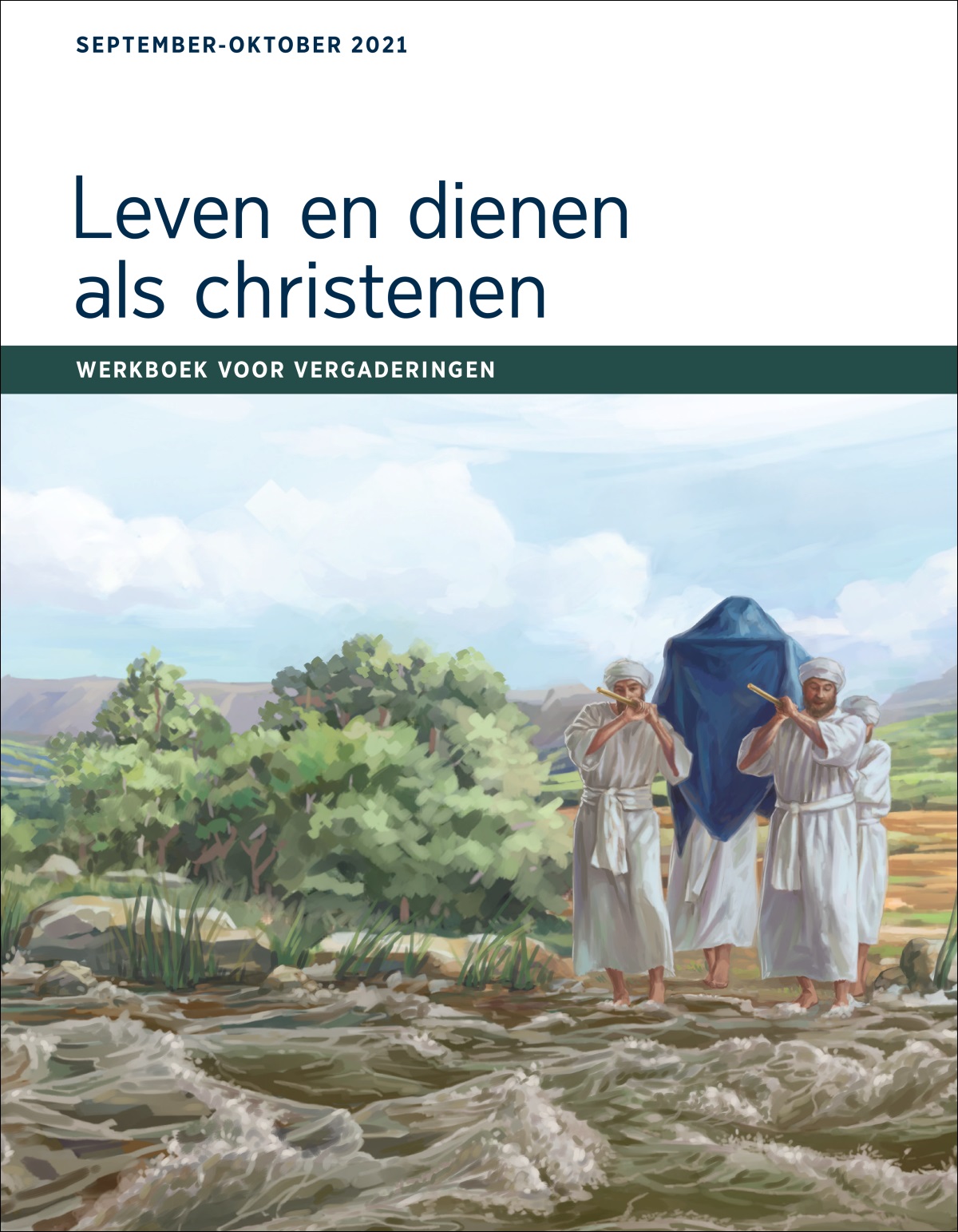 Leven en dienen als christenen: werkboek voor vergaderingen september-oktober 2021.