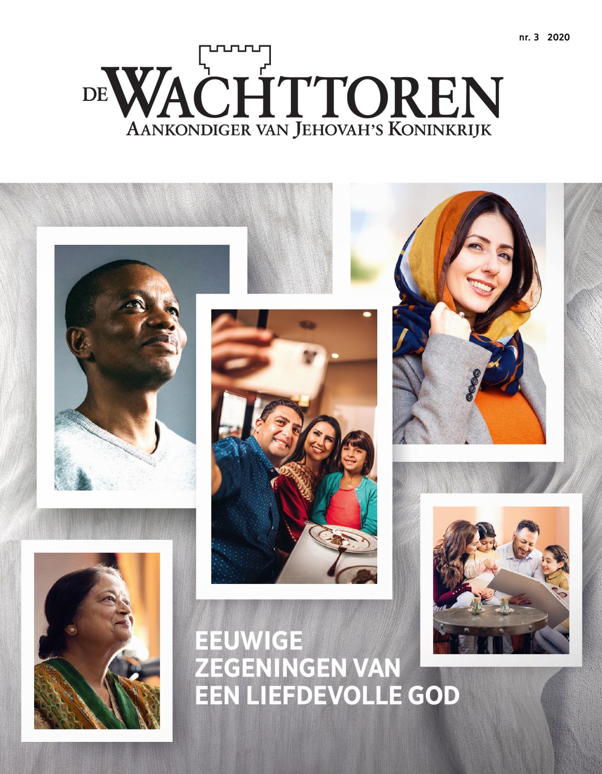 De Wachttoren, nr. 3 2020 | Eeuwige zegeningen van een liefdevolle God.