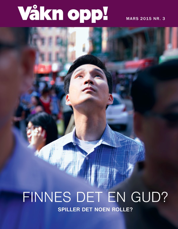 Forsiden av bladet Våkn opp! for mars 2015 | Finnes det en Gud? Spiller det noen rolle?